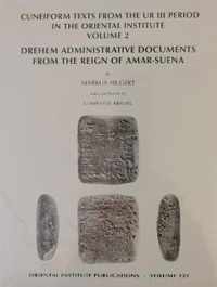 Cuneiform Texts from the Ur III Period in the Oriental Institute, Volume 2