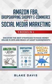 Amazon FBA, Dropshipping Shopify E-commerce and Social Media Marketing