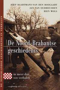 De Brabantse Geschiedenis In Meer Dan 100 Verhalen