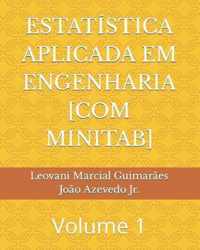 Estatistica Aplicada Em Engenharia [Com Minitab]