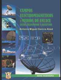 Campos electromagneticos y medios de enlace entre receptor y transmisor