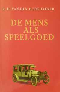 De mens als speelgoed