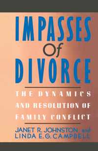 Impasses Of Divorce The Dynamics And Res