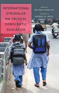 International Struggles for Critical Democratic Education