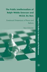 The Public Intellectualism of Ralph Waldo Emerson and W.e.b. Du Bois