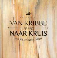 Van kribbe naar kruis