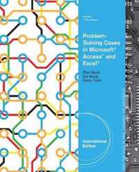 Problem-Solving Cases in Microsoft (R) Access (TM) and Excel (R), International Edition