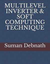 Multilevel Inverter & Soft Computing Technique