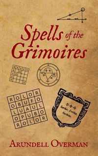 Spells of the Grimoires