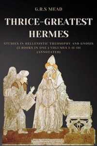 Thrice-Greatest Hermes