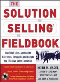 The Solution Selling Fieldbook