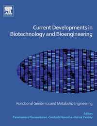 Current Developments in Biotechnology and Bioengineering