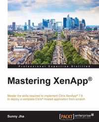 Mastering XenApp (R)