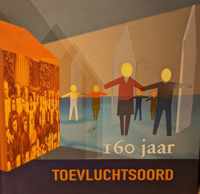 Toevluchtsoord 160 jaar