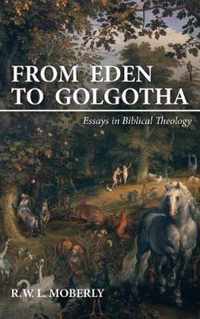 From Eden to Golgotha