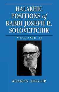 Halakhic Positions of Rabbi Joseph B. Soloveitchik