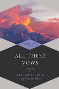 All These Vows--Kol Nidre