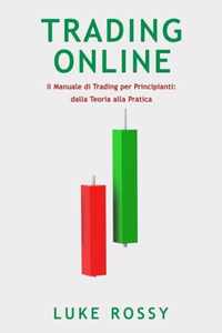 Trading Online: il Manuale di Trading per Principianti