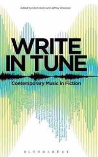 Write In Tune: Contemporary Music In Fiction