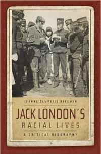 Jack London's Racial Lives