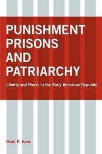 Punishment, Prisons, and Patriarchy