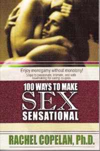 100 Ways to Make Sex Sensational