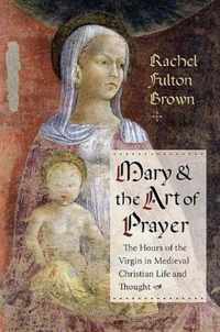 Mary and the Art of Prayer