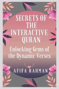 Secrets of the Interactive Quran