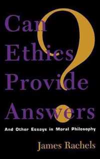 Can Ethics Provide Answers?