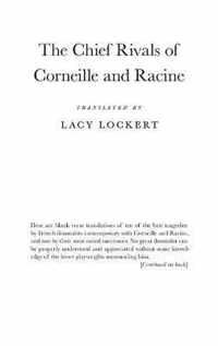 The Chief Rivals of Corneille and Racine