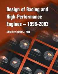 Design of Racing and High-Performance Engines - 1998-2003