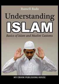 Understanding Islam