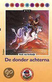 De donder achterna