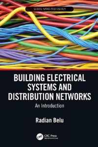 Building Electrical Systems and Distribution Networks