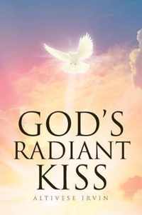 God's Radiant Kiss