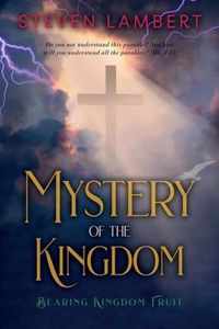 The Mystery of the Kingdom