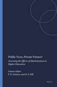 Public Vices, Private Virtues?
