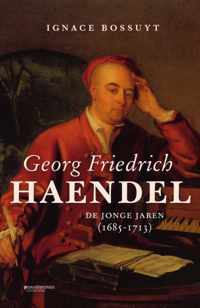 George Friedrich Haendel. De jonge jaren (1685-1713)