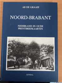 Nederland in oude prentbriefkaarten " Noord Brabant "