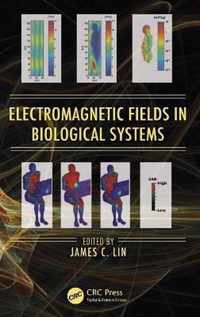 Electromagnetic Fields in Biological Systems