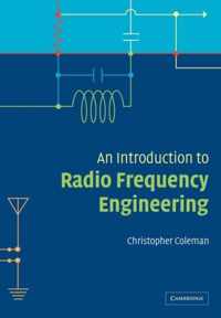 An Introduction to Radio Frequency Engineering