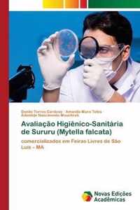 Avaliacao Higienico-Sanitaria de Sururu (Mytella falcata)