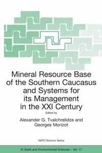 Mineral Resource Base of the Southern Caucasus and Systems for its Management in the XXI Century