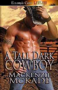 A Tall, Dark, Cowboy