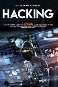 Hacking: 3 Books in 1