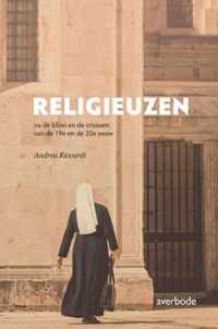 Religieuzen na de bloei en de crisissen van de 19e en de 20e eeuw