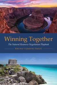 Winning Together - The Natural Resource Negotiation Playbook
