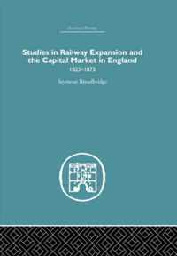 Studies in Railway Expansion and the Capital Market in England