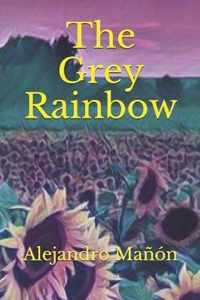 The Grey Rainbow