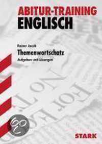 Abitur-Training Englisch. Themenwortschatz